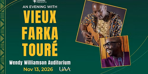 An Evening with Vieux Farka Tour\u00e9 at Wendy Williamson Auditorium