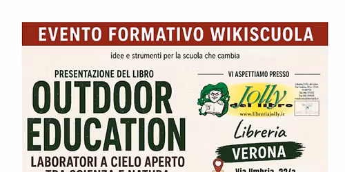 Mauro Sabella e Chiara Beltramini OUTDOOR EDUCATION: Laboratorio a cielo aperto tra scienza e natura