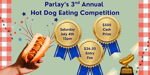 Parlay's 3rd Annual Hot Dog Eating Competition