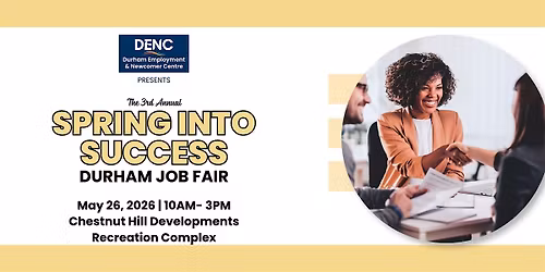 The 3rd Annual Spring into Success Durham Job Fair 2026