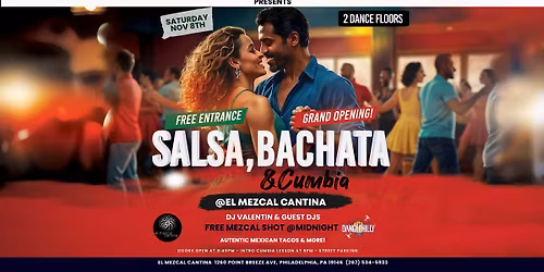 SALSA, BACHATA, CUMBIA & MORE! @EL MEZCAL CANTINA PHILLY!