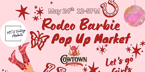 Rodeo Barbie Pop Up Market