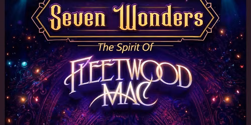 Seven Wonders-Fleetwood Mac Tribute @ Middlesbrough Theatre 