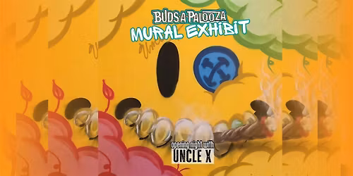 Buds-A-Palooza Mural Exhibit