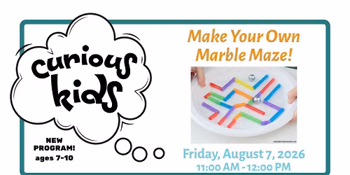 Curious Kids: Make Your Own Marble Maze