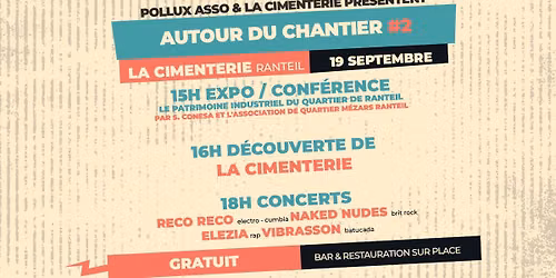 Autour du Chantier #2 \/\/ La Cimenterie