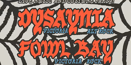 Pre-Halloween Rock Show ft. Dysaynia, Fowl Bay, & Standard Issue Pleasure Model