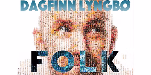 Dagfinn Lyngb\u00f8 - Folk