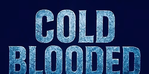 OMW presents COLD BLOODED on 1\/17!!