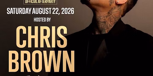 Chris Brown Official Afterparty at NOTO Houston