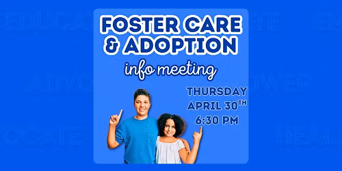 Dallas\/Fort Worth - Foster Care and Adoption Info Meeting