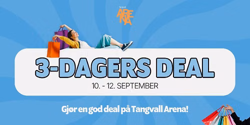 3-dagers deal \ud83d\udecd\ufe0f
