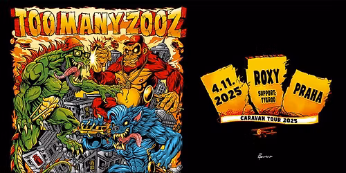 Too Many Zooz \u2022 Praha