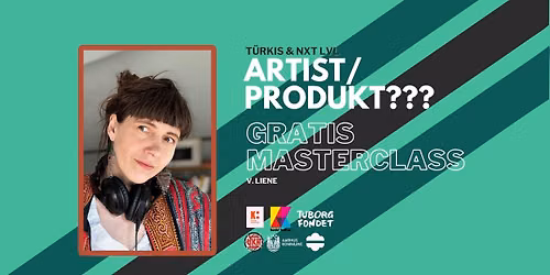 Gratis Workshop - Artist\/produkt??? - Liene