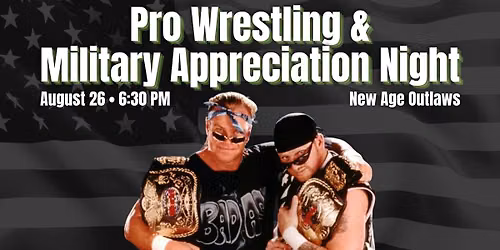 Pro Wrestling Night featuring the New Age Outlaws