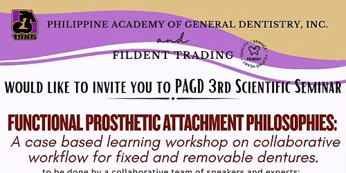 PAGD's 3rd Scientific Seminar Functional Prosthetic Attachment Philosophies
