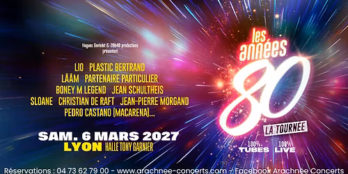Les ann\u00e9es 80 \u00e0 la Halle Tony Garnier \u00e0 Lyon