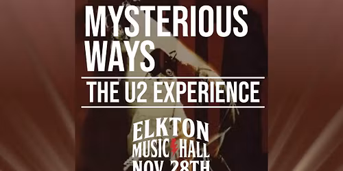 Mysterious Ways: The U2 Experience