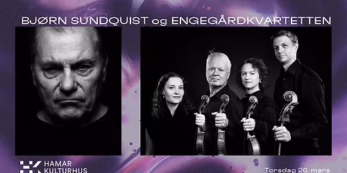 Bj\u00f8rn Sundquist og Engeg\u00e5rdkvartetten \/ Ibsen m\u00f8ter Beethoven