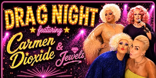 DRAG NIGHT WITH CARMEN DIOXIDE & JEWELS AT THE MIDLAND, HEMEL 