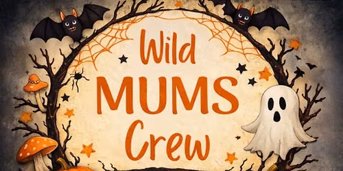 Wild Mums Crew Halloween Social - Manchester 