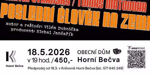 Posledn\u00ed \u010dlov\u011bk \ud83c\udf0d na Horn\u00ed Be\u010dv\u011b \u2764\ufe0f