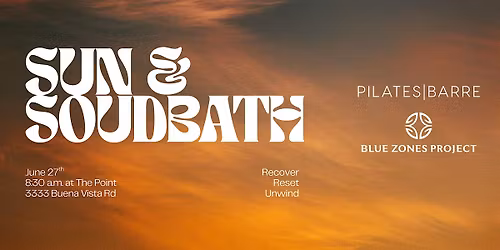 Sun & Soundbath \u2013\u00a0BZP Bakersfield (Downshift)