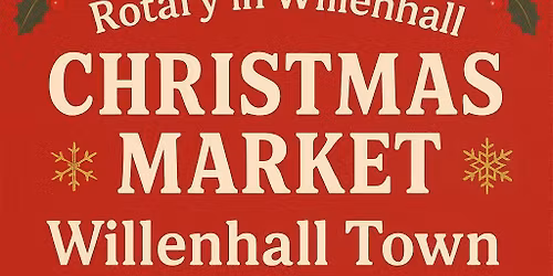 Rotary In Willenhall Christmas Market 2025