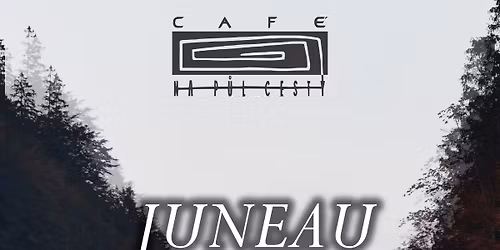 JUNEAU (BE, post-metal) \/\/ TRYZNA (CZ, black metal)