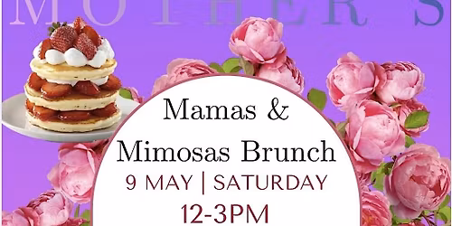 Mamas & Mimosa Brunch