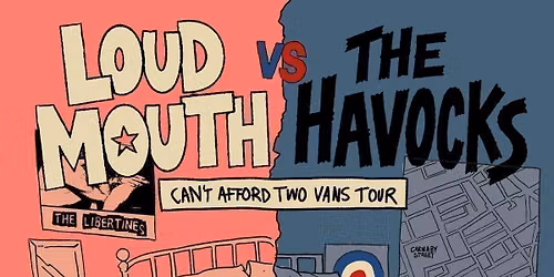Loud Mouth VS The Havocks, Liverpool.