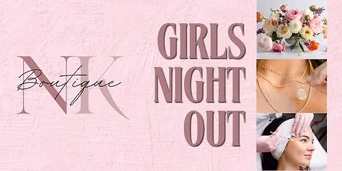 Girls Night Out with NK Boutique