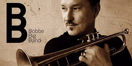 Bobbe Big Band & Peter Asplund
