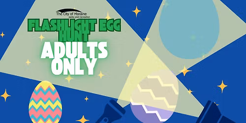 Adult Flashlight Egg Hunt