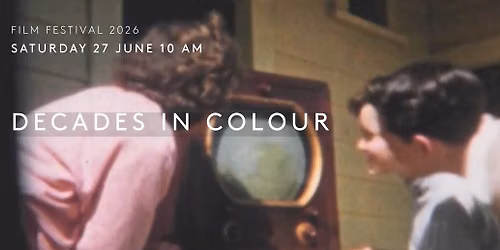 Lopdell Film Festival - Free Screening of Decades in Colour