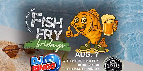 Fish Fry Fridays featuring DJ Bingo