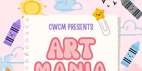 Art Mania at CWCM