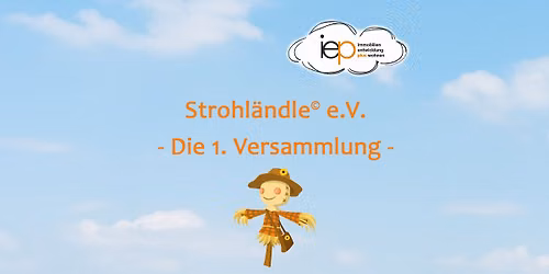 STROHL\u00c4NDLE\u00a9 e.V. - Die erste Versammlung