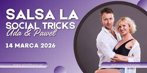 Salsa LA Social Tricks - warsztaty \/\/ 14.03 ARt of Move