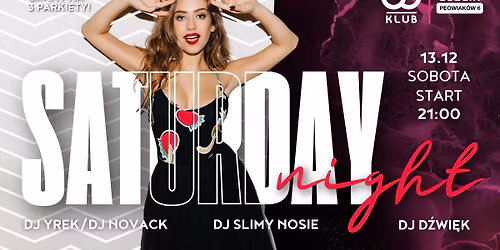 SATURDAY NIGHT \/\/ 13.12 \/\/ GRAMY NA TRZY PARKIETY ! ! !