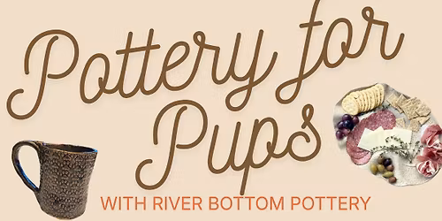Pottery for Pups with River Bottom Pottery