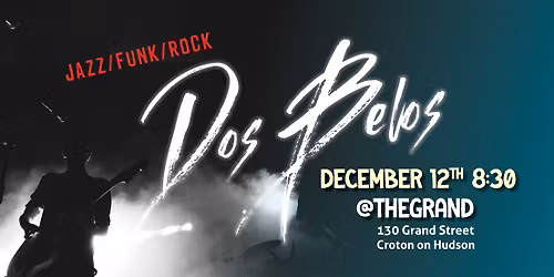 Dos Belos @ The Grand