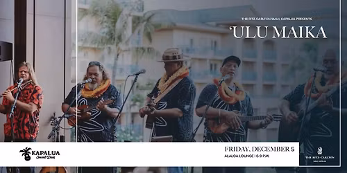 Kapalua Concert Series featuring 'Ulu Maika