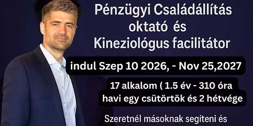 P\u00e9nz\u00fcgyi csal\u00e1d\u00e1ll\u00edt\u00f3 \u00e9s Kinezol\u00f3gus Oktat\u00f3 Program
