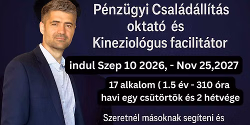 P\u00e9nz\u00fcgyi csal\u00e1d\u00e1ll\u00edt\u00f3 \u00e9s Kinezol\u00f3gus Oktat\u00f3 Program