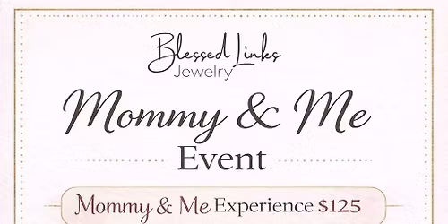 Mommy & Me Event