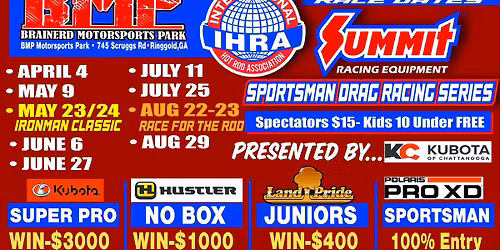 IHRA Points Race Super Pro, No Box, Juniors, Sportsman and Motorcycle