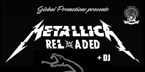 METALLICA RELOADED + DJ