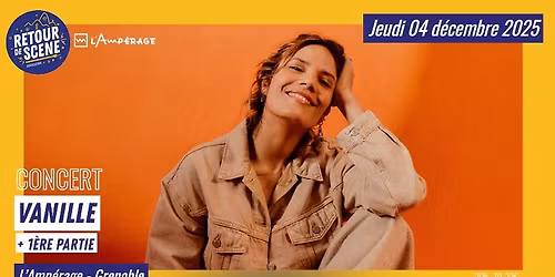 CONCERT | Vanille \u00e0 l'Amp\u00e9rage \u2600\ufe0f