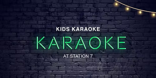 Kids Karaoke at Station 7 + PJ Party!